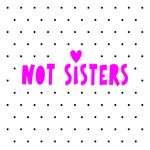 NO SISTERS